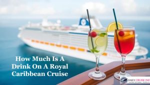 how much are drinks on royal Caribbean